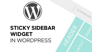 Fixed/Sticky WordPress Widget: Create Sticky Sidebar Widget or Floating Ads