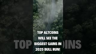 Top Altcoins for Massive Gains in 2025 Bull Run!  #shorts #crypto #altcoins