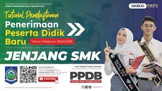 Tutorial Pendaftaran PPDB SMK Tahun 2024