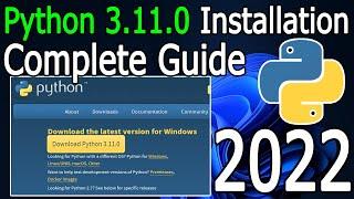 How to Install Python 3.11.0 on Windows 10/11 [ 2022 Update ] Complete Guide