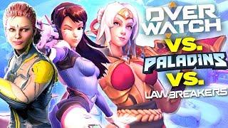 Overwatch vs Paladins vs LawBreakers - The REAL Truth (Comparison)