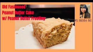 Old Fashioned Peanut Butter  w/ Peanut Butter Frosting