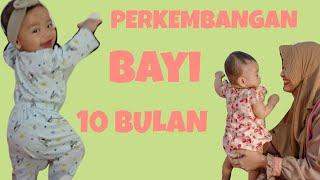 PERKEMBANGAN BAYI 10 BULAN #bayi10bulan #perkembanganbayi10bulan