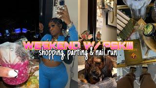 VLOG: spend the WEEKENED with me | nail run, shopping, eating & partying!!!