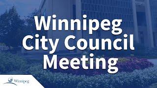 Winnipeg City Council Meeting - 2024 09 26