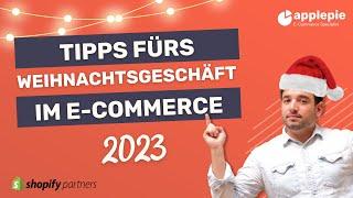 Vorbereitung für deinen Online Shop im Weihnachtsgeschäft - E-Commerce 2023