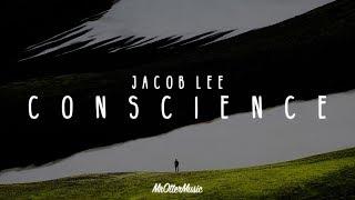 Jacob Lee - Conscience (Lyrics)