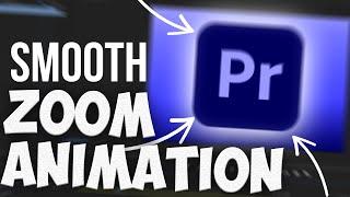 HOW TO MAKE SMOOTH ZOOM ANIMATIONS | Premiere Pro Tutorial