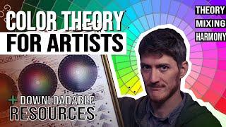 COLOR THEORY FOR ARTISTS | Resources and Step by Step Techniques for Painting, Mixing and Composing