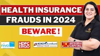 Biggest Health Insurance FRAUDS in 2024 | Health Insurance Frauds | BEWARE | Gurleen Kaur Tikku