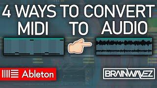 4 simple ways to convert MIDI to Audio in Ableton