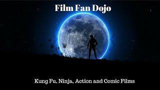 Film Fan Dojo...coming back strong in 2018