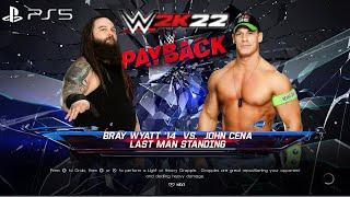 WWE 2K22 (PS5) - JOHN CENA vs BRAY WYATT GAMEPLAY | LAST MAN STANDING MATCH - PAYBACK 2014