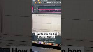 How to mix hip hop beats *FASTER*