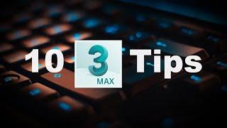 10 Autodesk 3Ds Max tips in 5 minutes for 3D artists - speed up your workflow