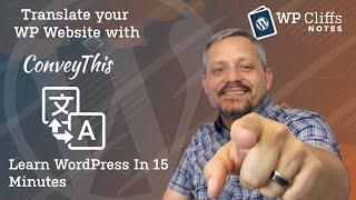 How to Translate your WordPress Website in 2021 for Free | ConveyThis