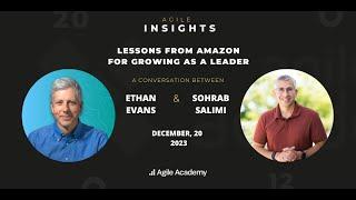 Lessons from Amazon for Growing as a Leader (Ethan Evans in conversation with Sohrab Salimi)