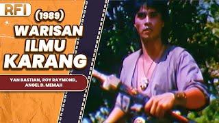 WARISAN ILMU KARANG (1989) FULL MOVIE HD - YAN BASTIAN, ROY RAYMOND, ANGEL D. MEMAH