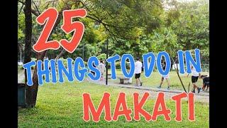 Top 25 Things To Do In Makati, The Philippines