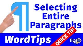 Selecting an Entire Paragraph (3 Quick Ways)