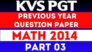 Kvs Pgt Math Previous Year Question Paper solutions !  Kvs Pgt math 2014 paper solutions ! kvs pgt