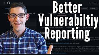 Improving security vulnerability reporting - GitHub Universe 2021