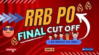 IBPS RRB PO 2024 FINAL CUTOFF (EXPECTED)....