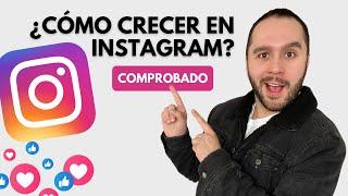 COMO CRECER EN INSTAGRAM | COMPROBADO | SEGUIDORES REALES