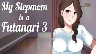 My Stepmom is a Funtanari 3 Full Gameplay