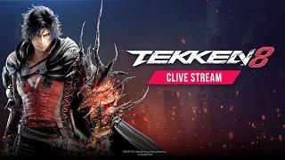 TEKKEN 8 | Clive Stream featuring Ben Starr