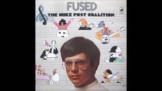 The Mike Post Coalition * Fused * Medley