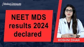 NEET MDS results 2024 declared