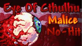 Terraria Calamity Mod - Eye Of Cthulhu - Malice Mode No-Hit