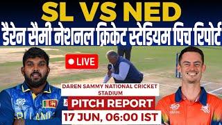 SL vs NED WC Pitch Report, daren sammy national cricket stadium gros islet st lucia pitch report