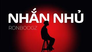 Nhắn nhủ | Ronboogz (Lyrics video)