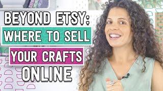 25 Places To Sell Your Crafts Or Handmade Products Online