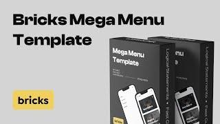 Bricks Mega Menu Template Release