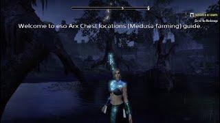 Eso Arx Corinium Chest Locations Complete Guide (Medusa farming guide)