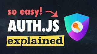 Auth.js Explained