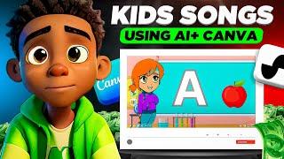 How To Use CANVA and SUNO AI To Create Kids Songs | BEGINNER GUIDE 2024