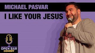 Laugh with Comedian Michael Pasvar with his funny new Comedy Special entitled "I like Your Jesus"