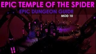 NEVERWINTER EPIC TEMPLE OF THE SPIDER MOD 10 EPIC DUNGEON GUIDE