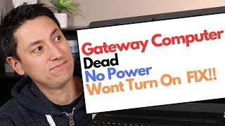 Gateway Computer - Wont Turn On, Dead, No Power FIX !!