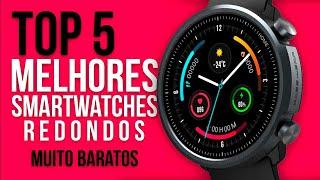 TOP 5 MELHORES SMARTWATCHES REDONDOS (MUITO BARATOS) - 2024
