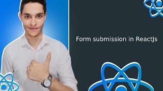 دورة شاملة لتعلم ريأكت Form Submission with useState in ReactJS [18]