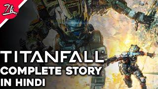 Titanfall Complete Story & Timeline in Hindi