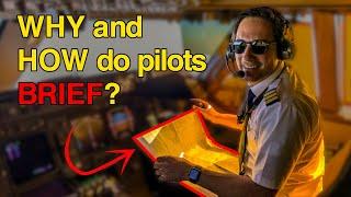 How do PILOTS prepare BRIEFINGS? LEARN how pilots give departure and approach briefings! CAPTAIN JOE