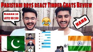 PAKISTANI BOYS REACTS TO TINDER CHATS REVIEWS Feat. @Zakir Khan | MEER BROS REACTIONS