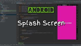 Android _ How do I make a splash screen (with animation)?