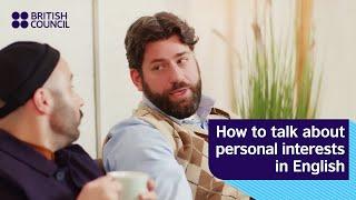 How to talk about personal interests in English